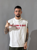 Canotta -  THE CLOWN IS BACK