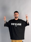 T-Shirt - DO NOT BE AFRAID