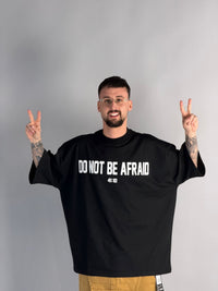 T-Shirt - DO NOT BE AFRAID